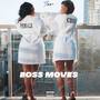 Boss Moves (Explicit)