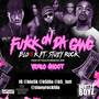 Fukk On Da Gang (Explicit)