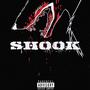 Shook (Explicit)