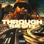 THROUGH THE CITY (Explicit)