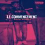 LE COMMENCEMENT (Explicit)