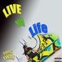 Live Ya Life (Explicit)