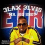 Mr. Big Shot (Explicit)