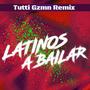 Latinos a bailar (Remix)