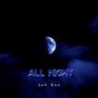 All Night (Explicit)