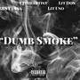 Dumb Smoke