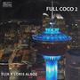 Full Coco 2 (feat. Elia) [Explicit]