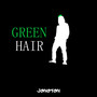 Green Hair (Explicit)