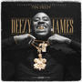 Deezy James (Explicit)