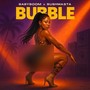 Bubble (Explicit)