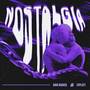 NOSTALGIA (Explicit)