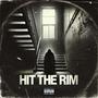 Hit The Rim (Explicit)