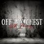 Off My Chest (Explicit)