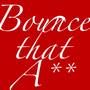 Bounce Dat A*** (Explicit)