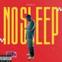 No sleep (Explicit)