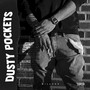 Dusty Pockets (Explicit)