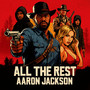 All the Rest (Explicit)