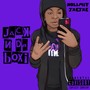 Jack N Da Box! (Explicit)