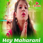 Hey Maharani