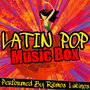 Latin Pop Music Box