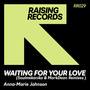 Waiting For Your Love