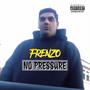 No Pressure (Explicit)