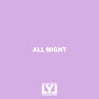 All Night (Explicit)