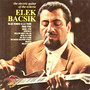 The Electric Guitar Of The Eclectic Elek Bacsik (Remastered)