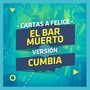 El Bar Muerto (Cumbia)