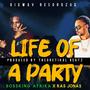 Life Of A Party (feat. Ras Jonas)