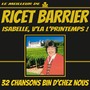 Le meilleur de Ricet Barrier (Isabelle, v'là l'printemps) [32 chansons bin d'chez nous]