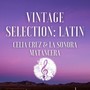 Vintage Selection: Latin (2021 Remastered)