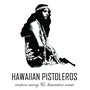 Hawaiian Pistoleros, Vol. 1