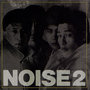 Noise 2