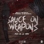 Sauce on Weapons (Explicit)