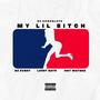 My Lil ***** (feat. DJ Avery, Larry Gato & HotWaterz) [Explicit]