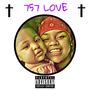 757 LOVE (Explicit)