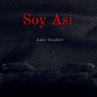 Soy Asi