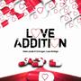 Love Addition (feat. Cmorgan & Leye Bridge)