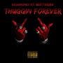 Thuggin Forever (Explicit)