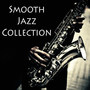 Smooth Jazz Collection