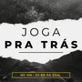 Joga pra Trás