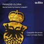 Paradisi Gloria (Sacred Music by Emperor Leopold I)