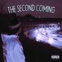 The Second Coming (Deluxe) [Explicit]