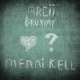 MENNI KELL (feat. Bruway) [Explicit]