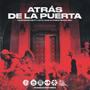 Atrás de la Puerta (feat. Loto Haze & Pardo Modozen) [Explicit]