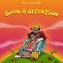 Love & Attention (Explicit)