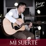 Mi Suerte (Explicit)