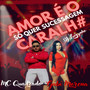 Amor é o caralho-Só quer sucessagem (Explicit)