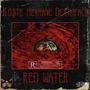 Red Water (feat. Ko$te & Deathface) [Explicit]